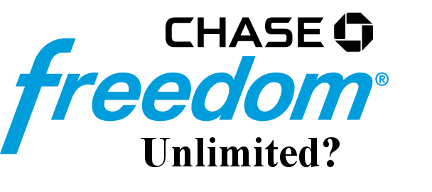 Chase Freedom Unlimited?